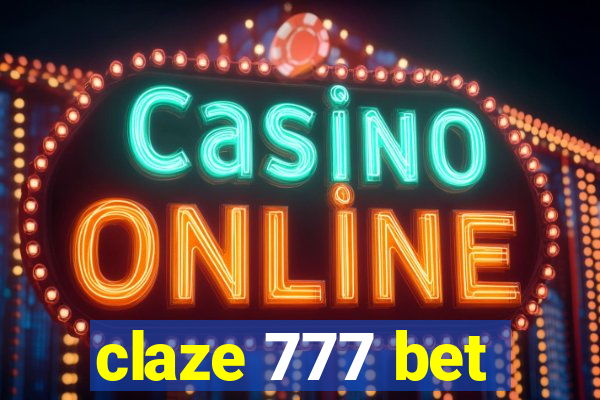 claze 777 bet