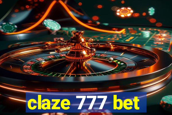 claze 777 bet