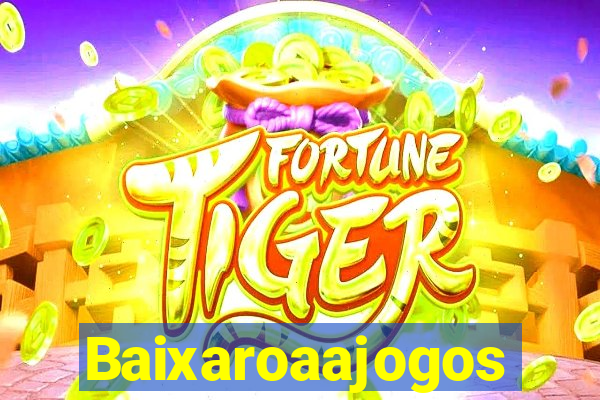 Baixaroaajogos