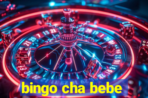 bingo cha bebe