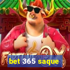 bet 365 saque