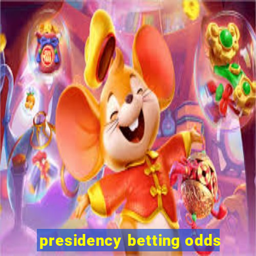 presidency betting odds