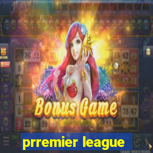 prremier league