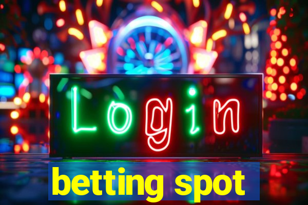 betting spot