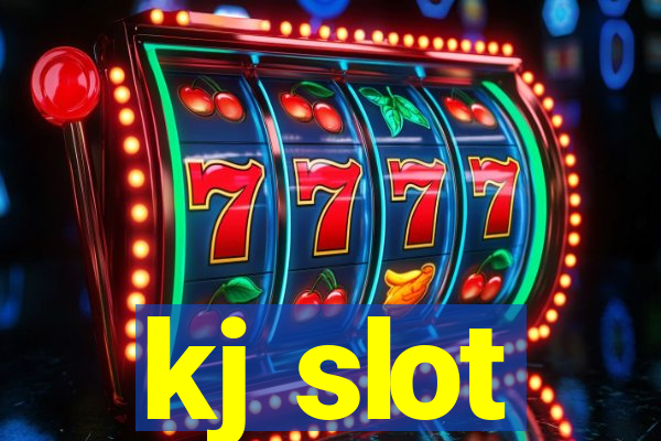 kj slot