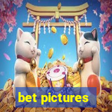 bet pictures