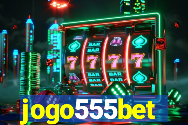 jogo555bet