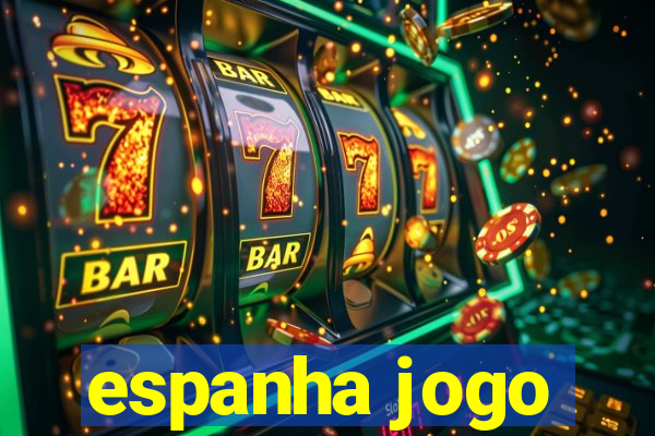 espanha jogo