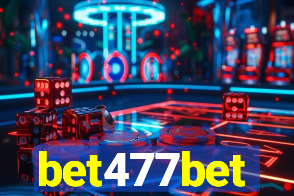 bet477bet