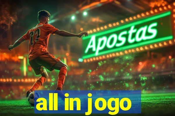 all in jogo