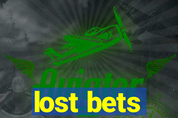 lost bets