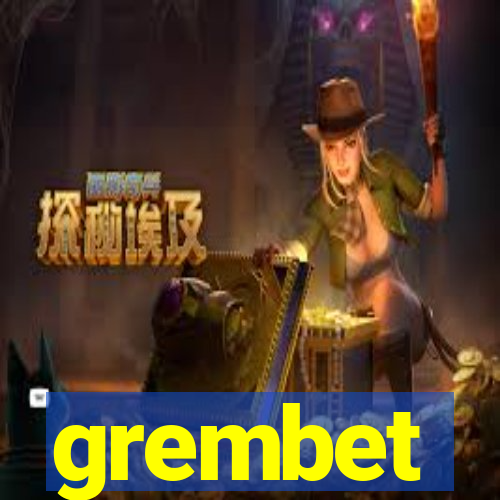 grembet