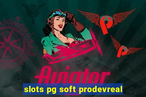 slots pg soft prodevreal