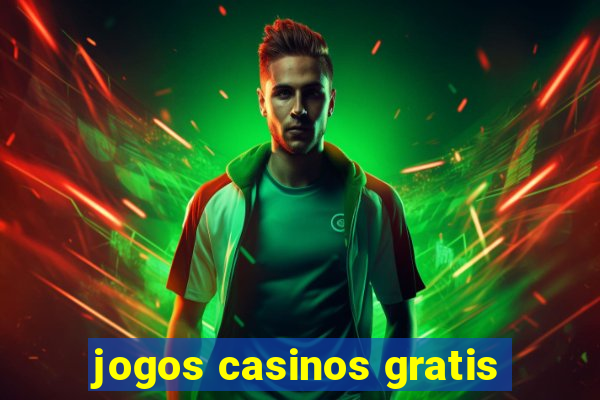 jogos casinos gratis