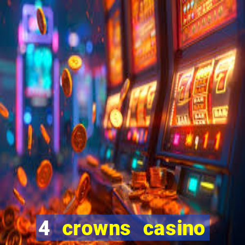 4 crowns casino sister sites