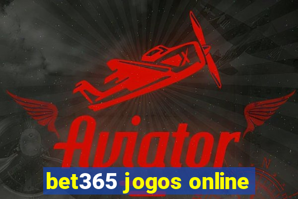 bet365 jogos online