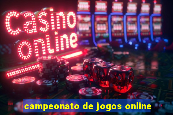 campeonato de jogos online