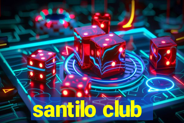 santilo club