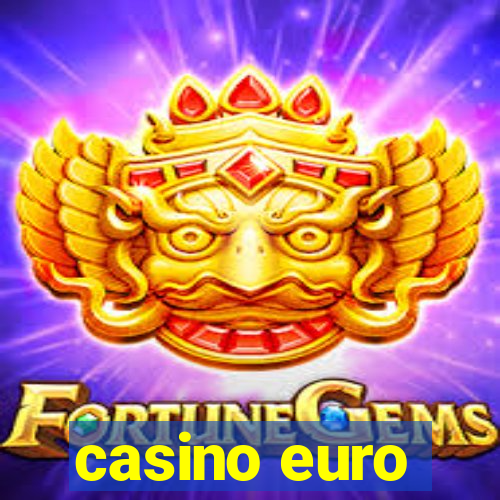 casino euro