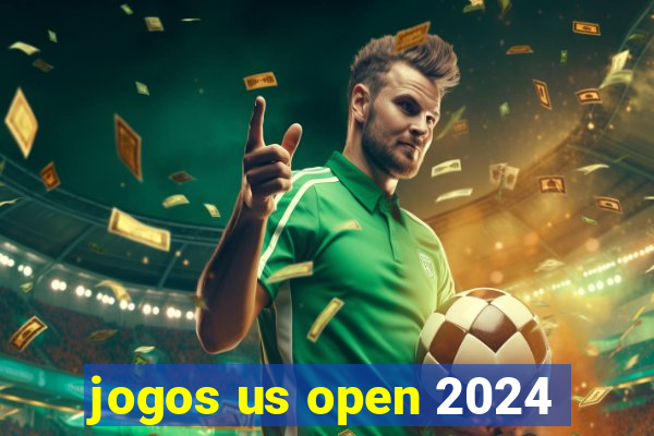 jogos us open 2024