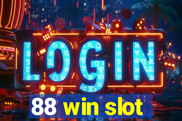 88 win slot