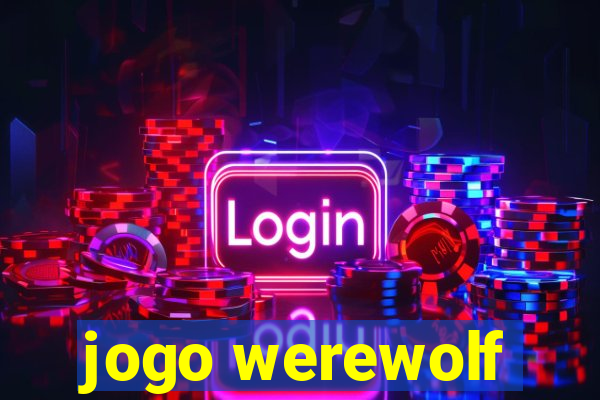 jogo werewolf