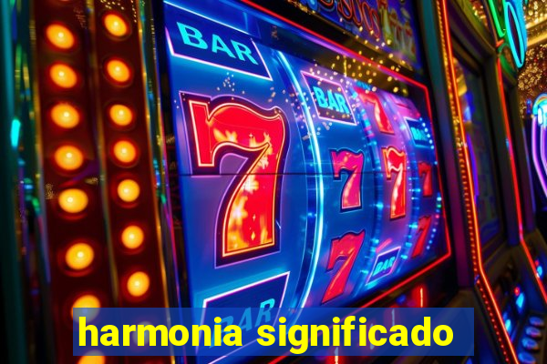 harmonia significado