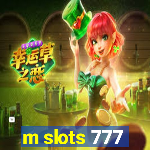 m slots 777