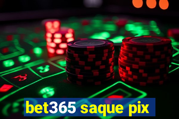 bet365 saque pix