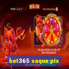 bet365 saque pix