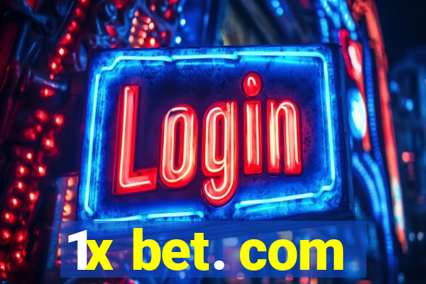 1x bet. com