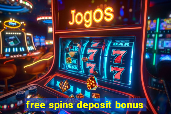 free spins deposit bonus