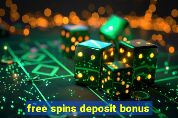 free spins deposit bonus