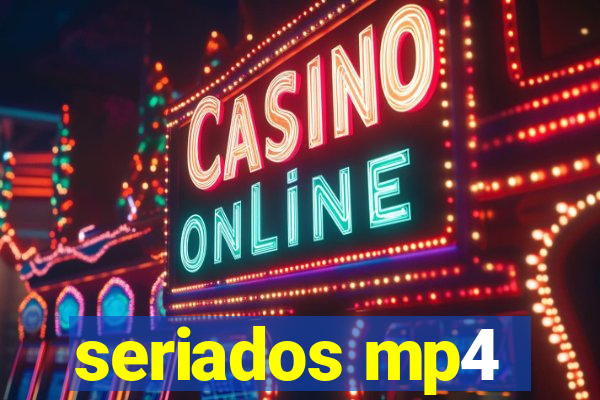 seriados mp4