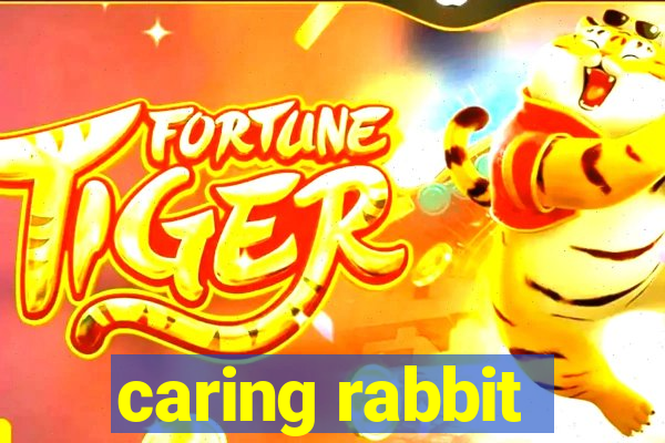 caring rabbit