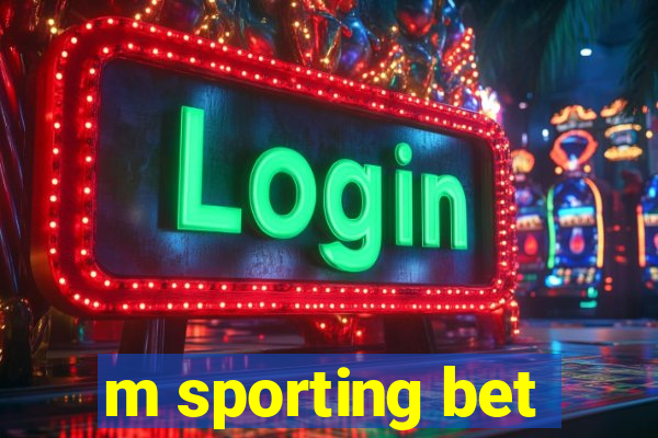 m sporting bet