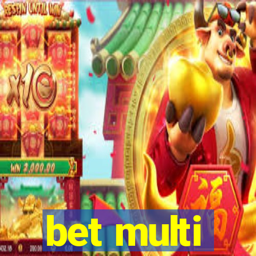 bet multi