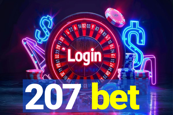 207 bet