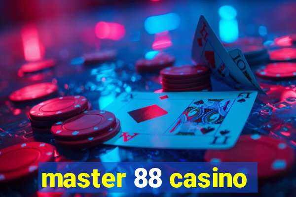 master 88 casino