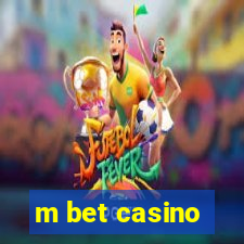 m bet casino