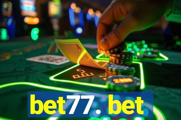 bet77. bet