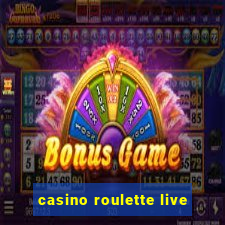 casino roulette live