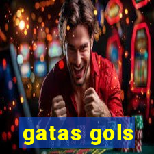 gatas gols