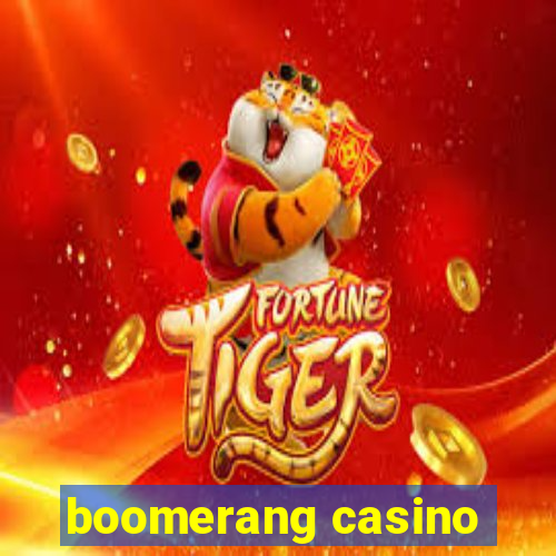 boomerang casino