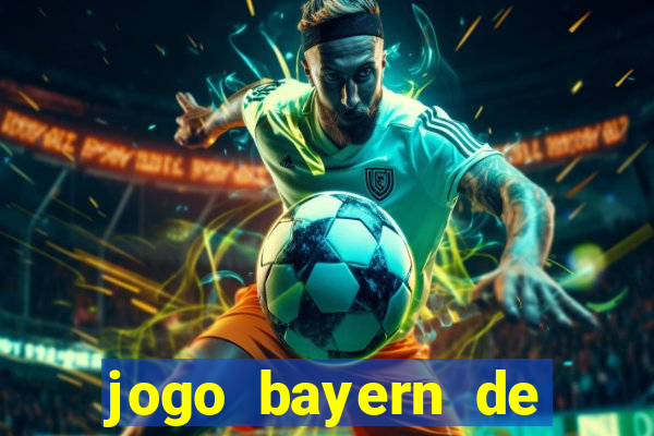 jogo bayern de munique ao vivo