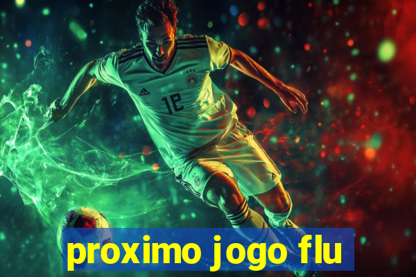 proximo jogo flu