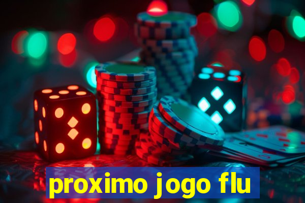 proximo jogo flu