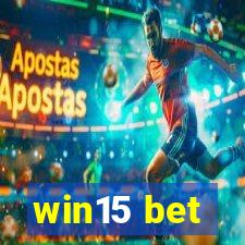 win15 bet