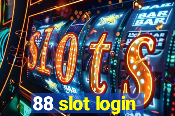 88 slot login