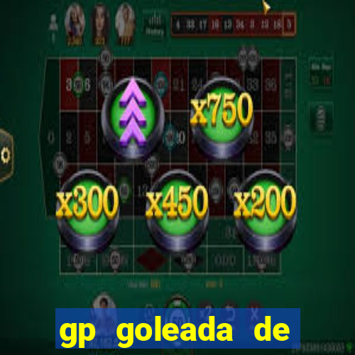 gp goleada de prêmios. bet